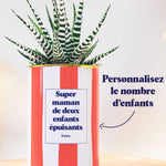 Super maman d'enfants épuisants personnalisable - Plante grasse