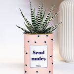 Send nudes - Cactus